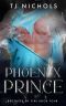 [Brothers of Fire 04] • Phoenix Prince